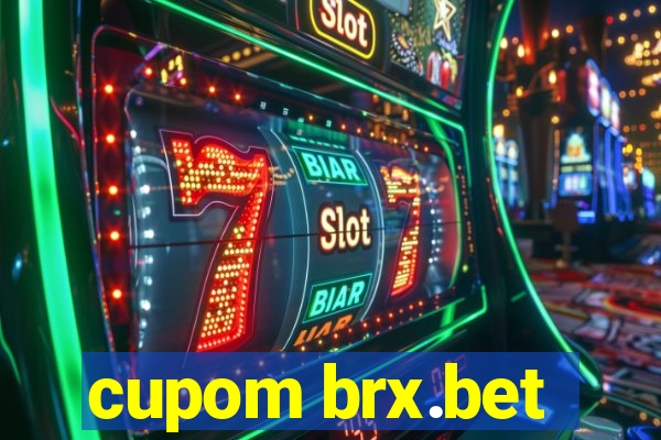 cupom brx.bet